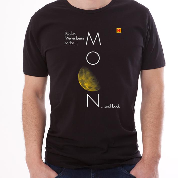 Top Kodak Been To The Moon And Back shirt
