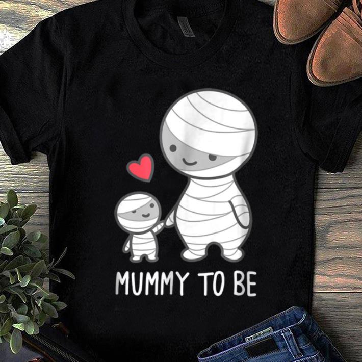 Top Mummy To Be - Cute Funny Halloween shirt