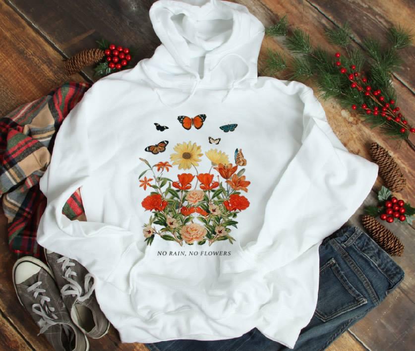  Top No Rain No Flowers shirt