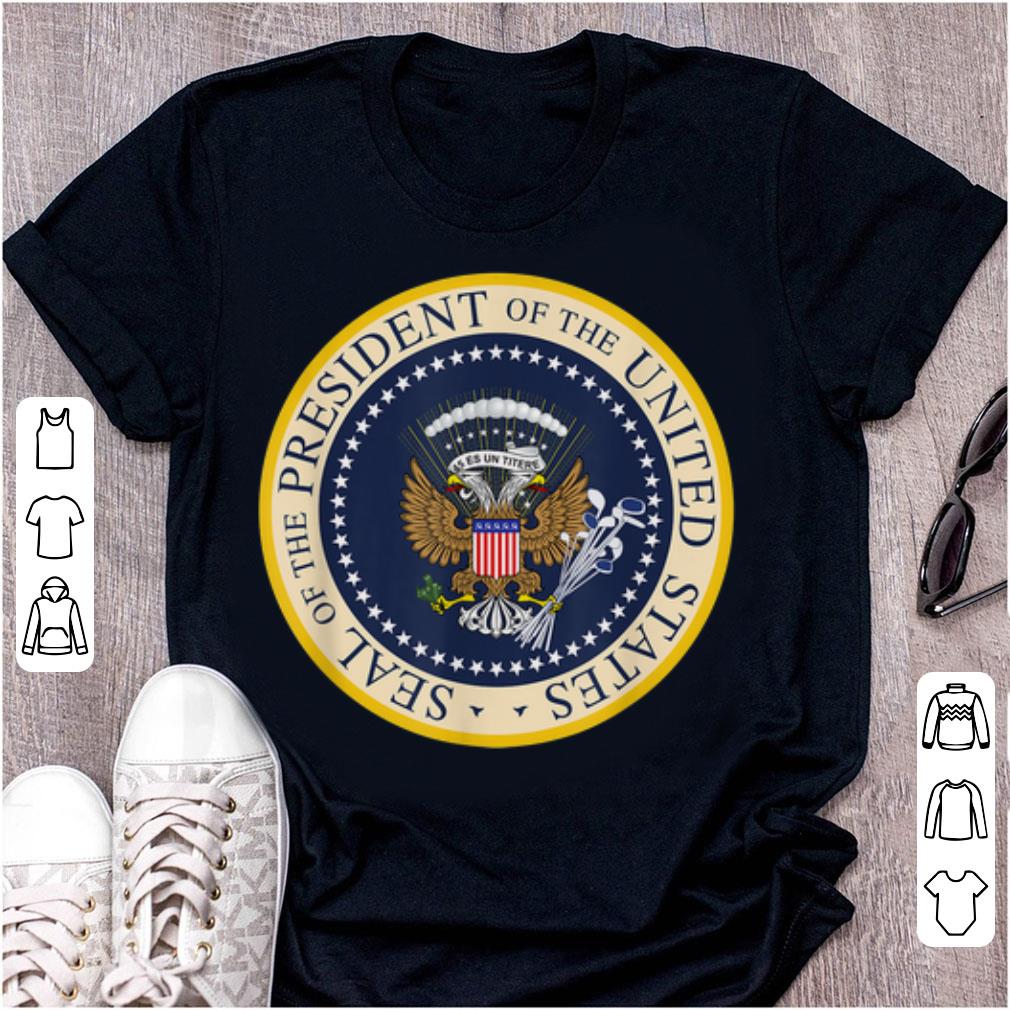 Top Trump Fake Presidential Seal shirt