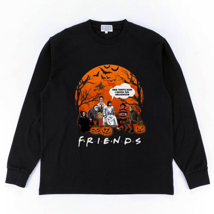 Awesome Friends horror characters jesus that's how I saved the halloween shirt