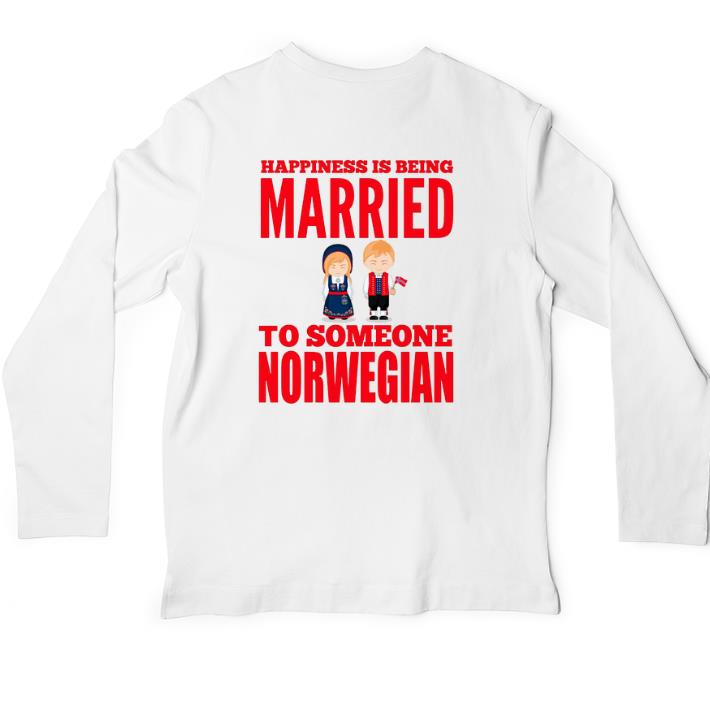 Awesome Happiness is being married to someone Norwegian shirt