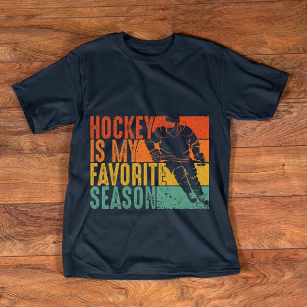 Awesome Vintage Hockey Is My Favorite Season shirt