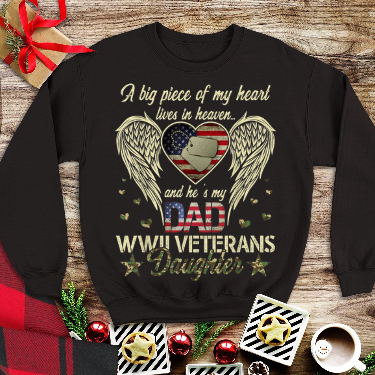 Awesome WWII Veterans Daughter Heart Live In Heaven American Flag shirt