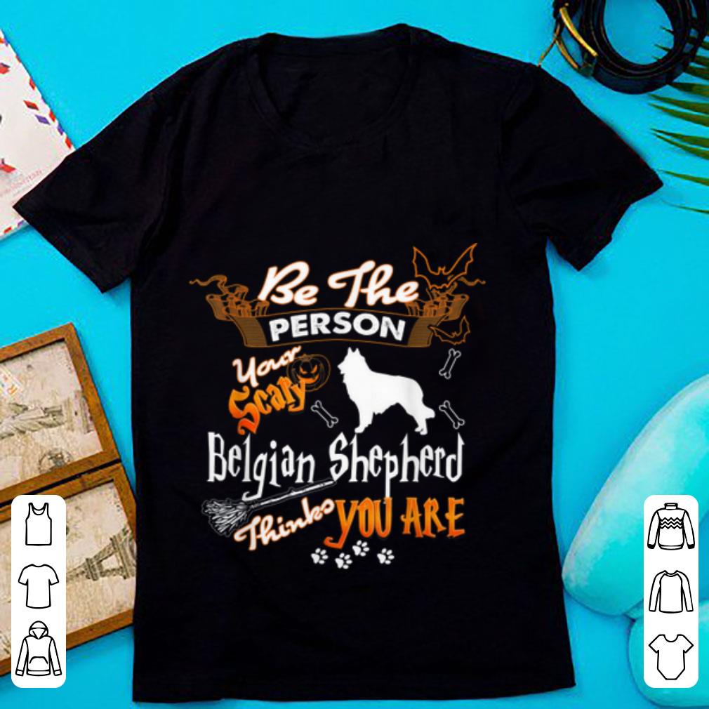 Beautiful Halloween Costume Your Scary Belgian Shepherd Dog shirt