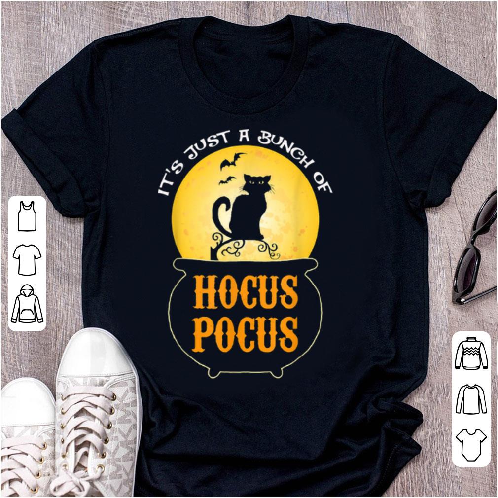 Beautiful Hocus Pocus Halloween It's Just A Bunch Of Perfect shirt
