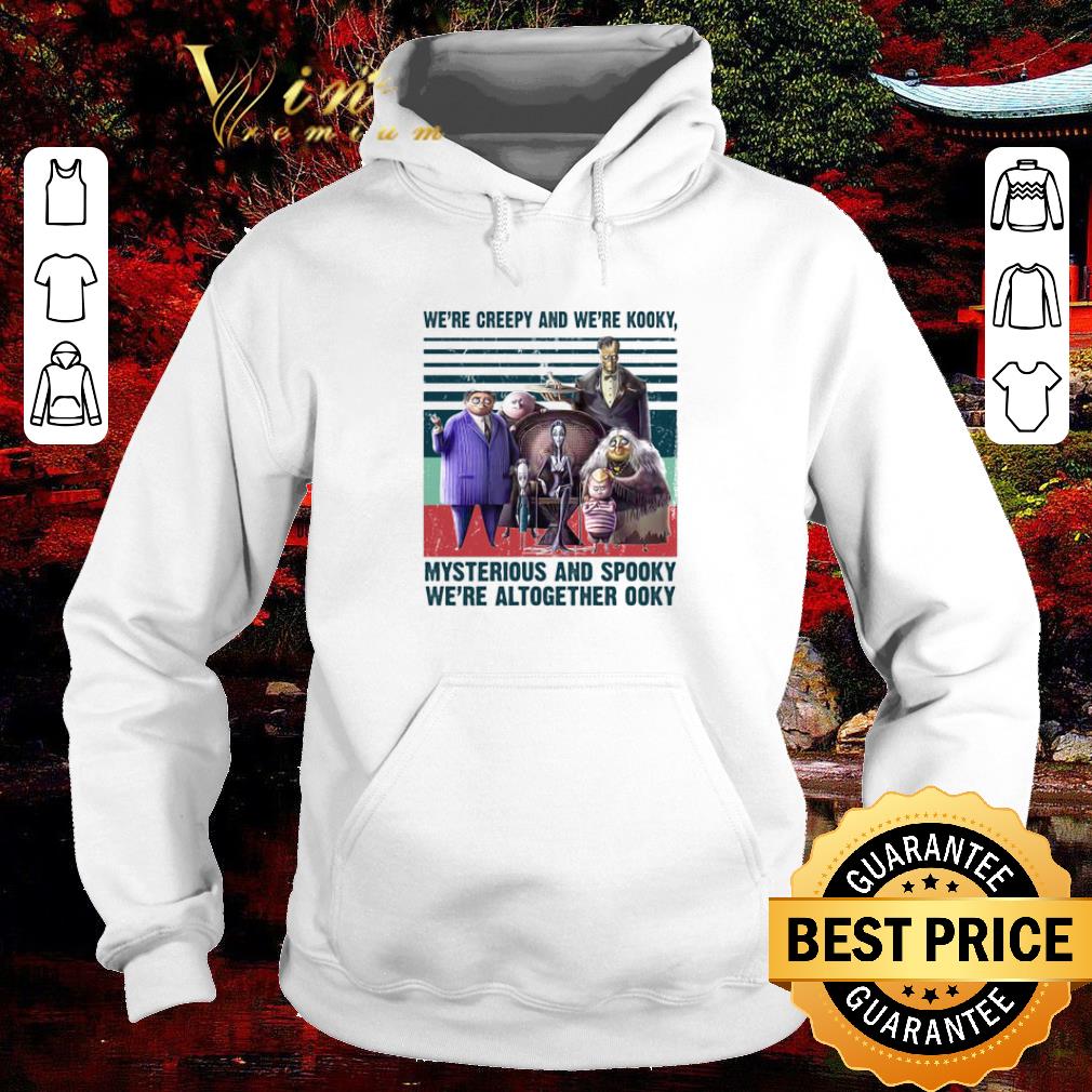 Funny Addams family We're creepy and we're kooky mysterious and spooky shirt 6 Funny Addams family We're creepy and we're kooky mysterious and spooky shirt