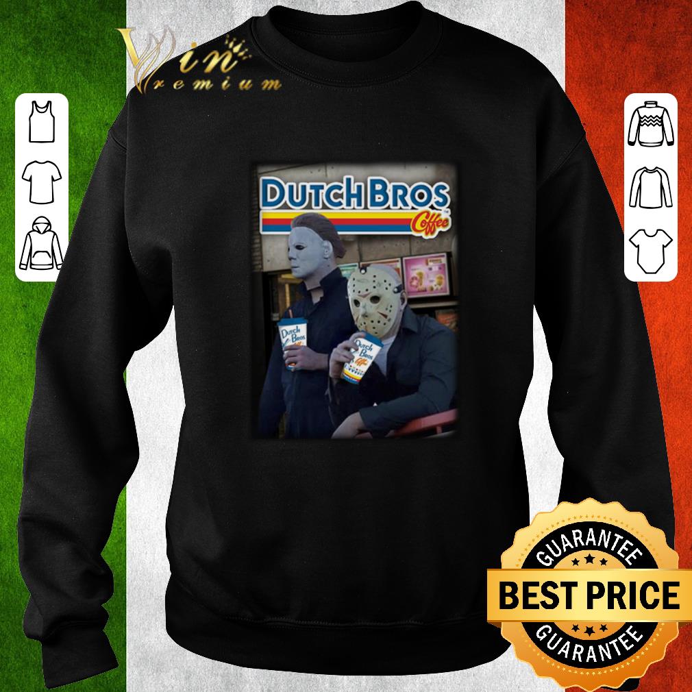 Funny Michael Myers Jason Voorhees drinking Dutch Bros Coffee shirt 6 Funny Michael Myers Jason Voorhees drinking Dutch Bros Coffee shirt