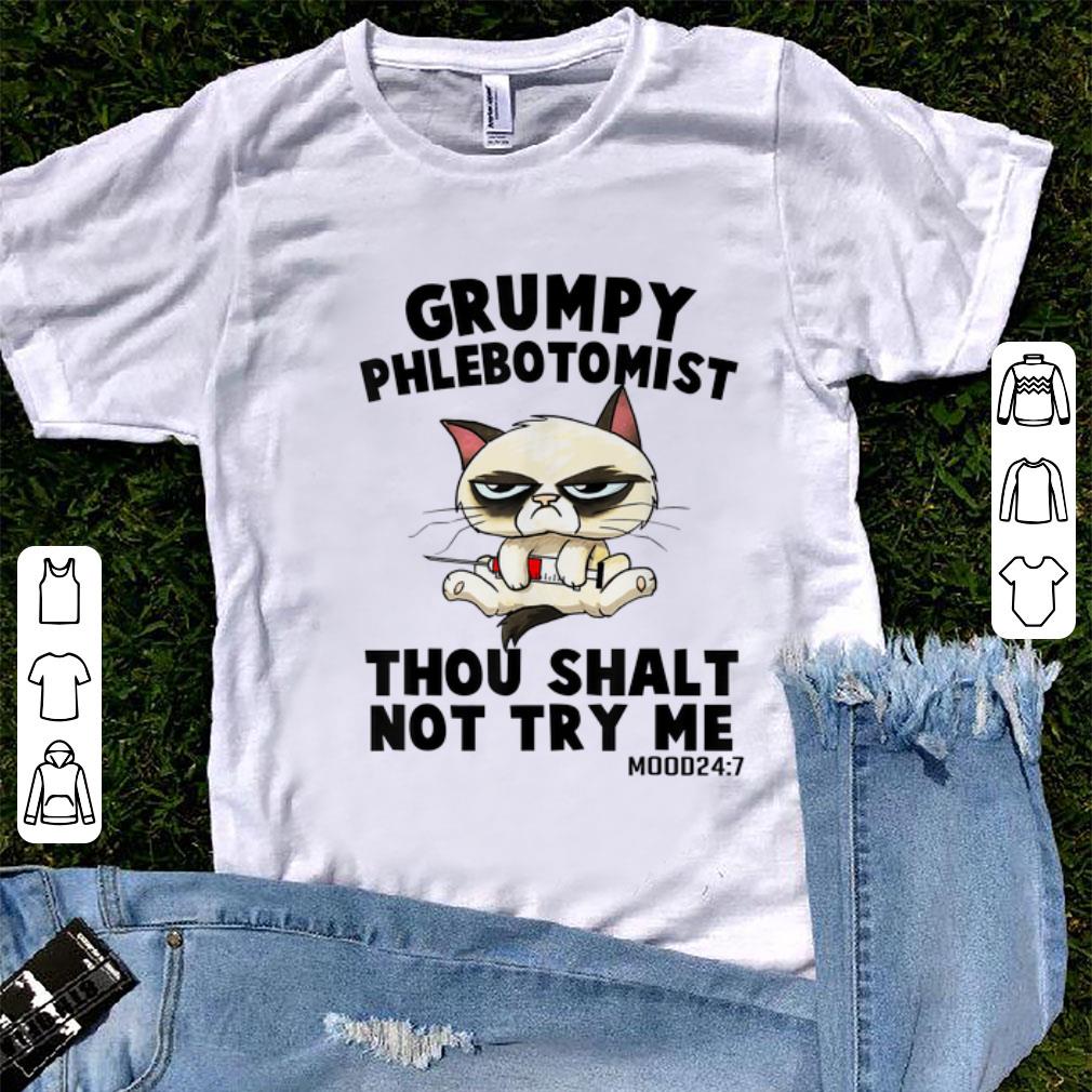 Hot Grumpy Phlebotomist Thou Shalt Not Try Me shirt