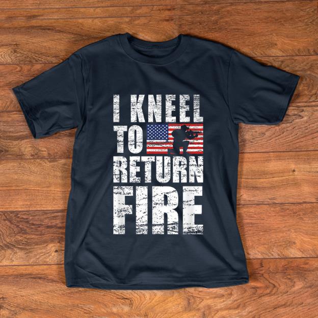Nice I Kneel To Return Fire Veteran USA Flag shirt