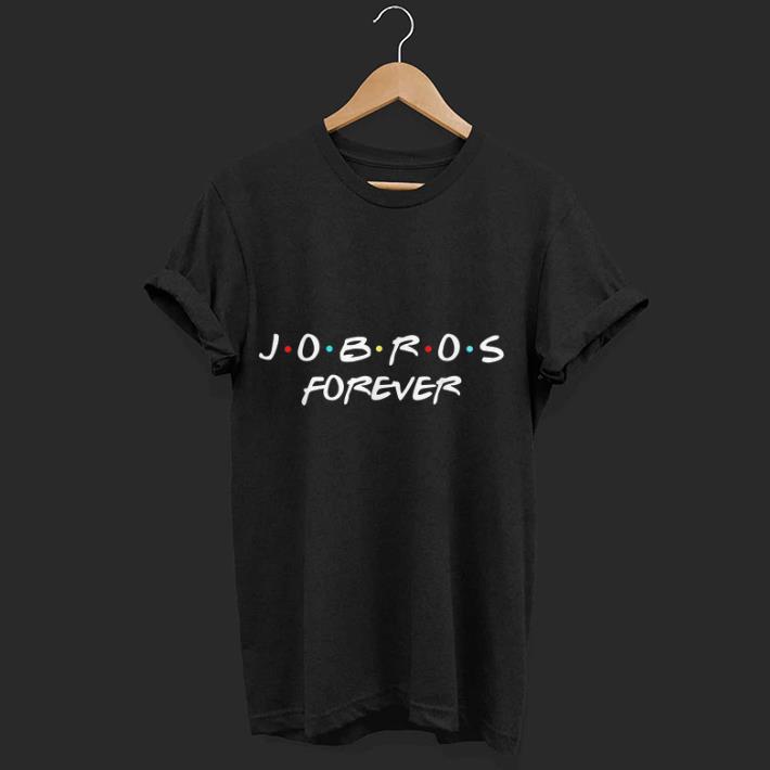 Nice Jobros Forever Jonas Borthers shirt