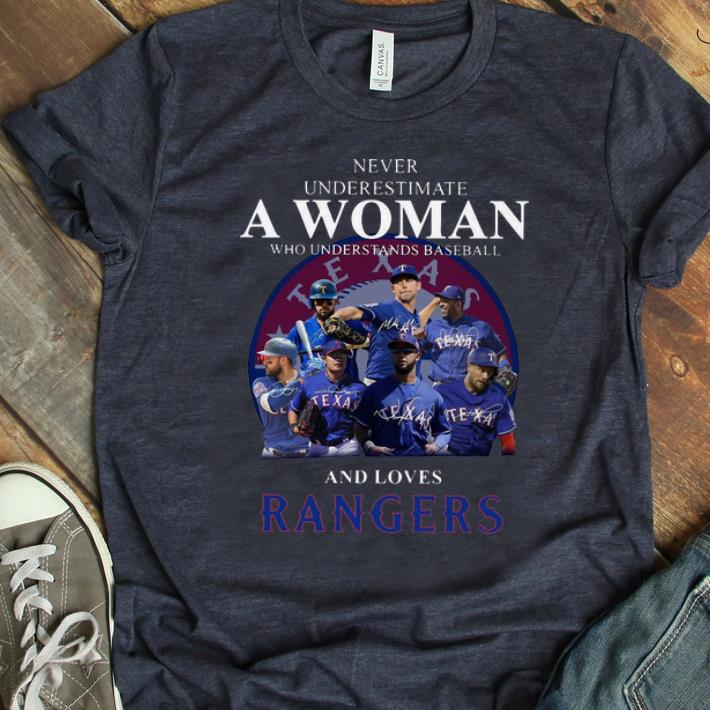 Nice Never Underestimate A Woman Who Loves Rangers shirt