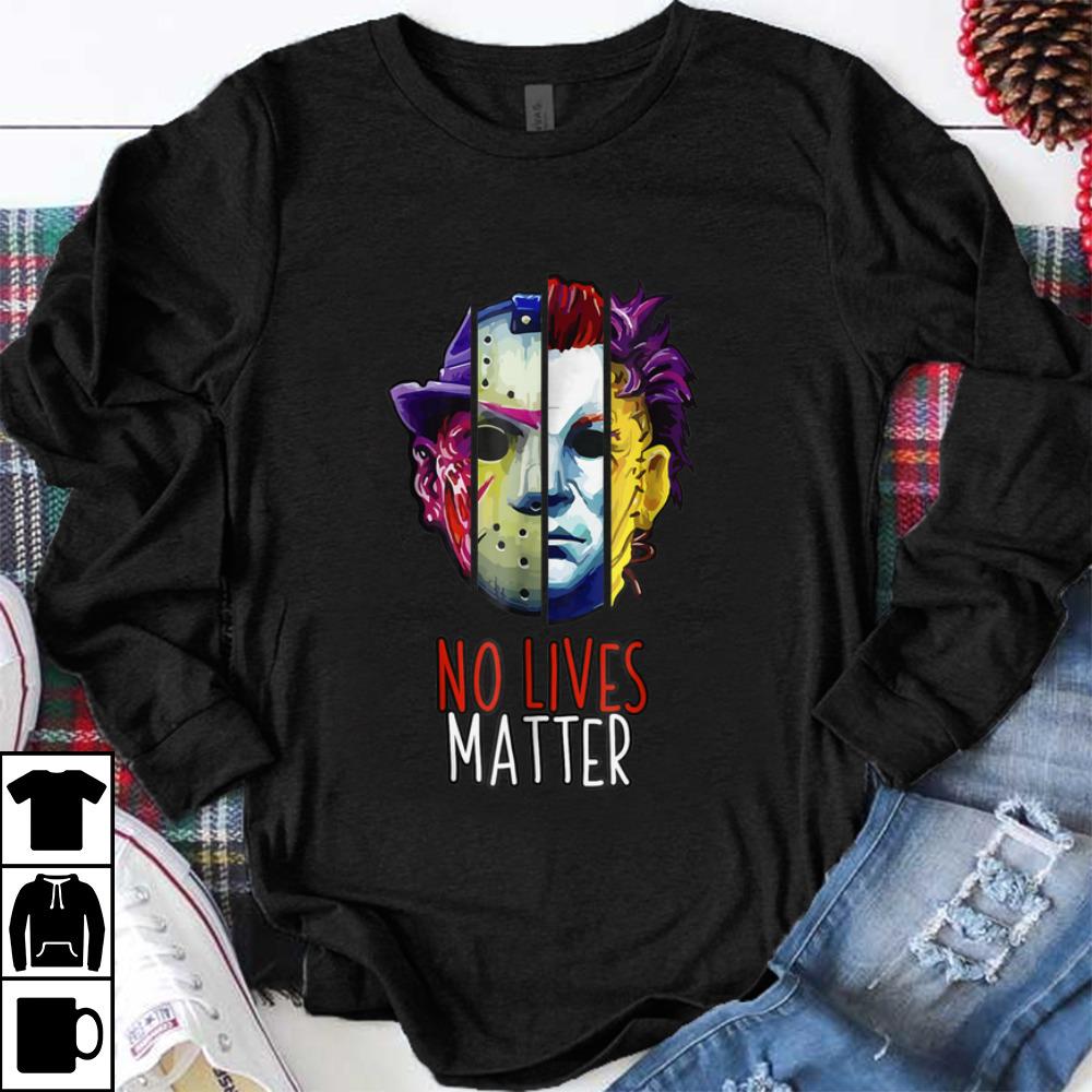Nice No Lives Matter Horror Character Villains shirt