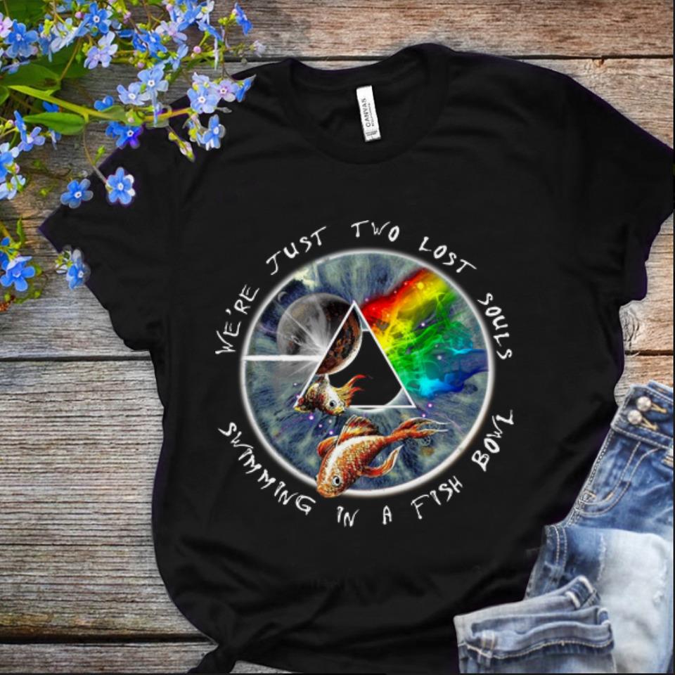  Nice Pink Floyd We’re Just Two Lost Souls Swimming In A Fishbowl shirt