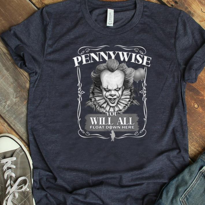 Nice Vintage Pennywise You Will All Float Down Here It Clown shirt