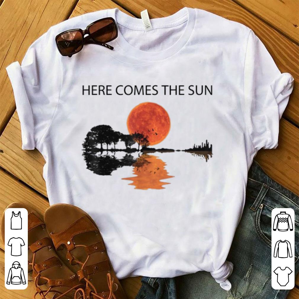 Official Here Comes The Sun Guitar Lake Blood Moon shirt