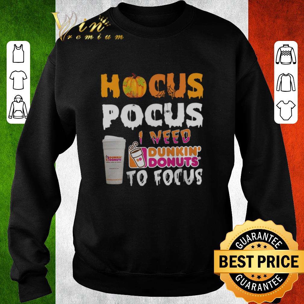 Official Hocus Pocus I need Dunkin' Donuts to focus shirt