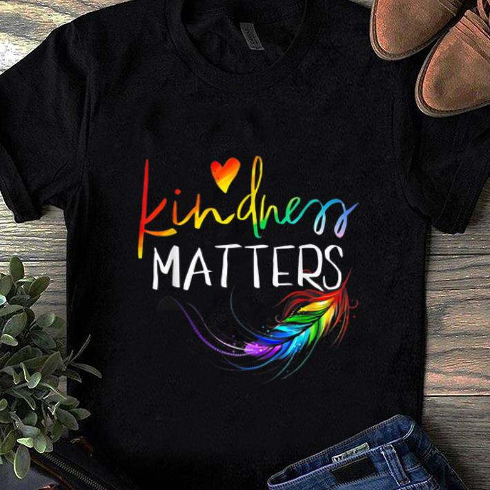 Official Kindness Matter Colorful Feather shirt