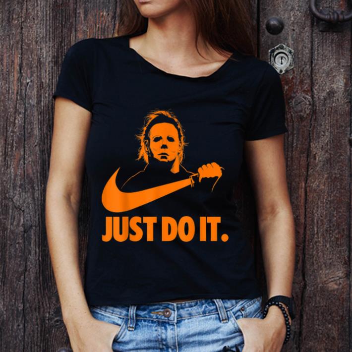Official Michael Myers Just Do It Halloween Horror Graphic Funny shirt