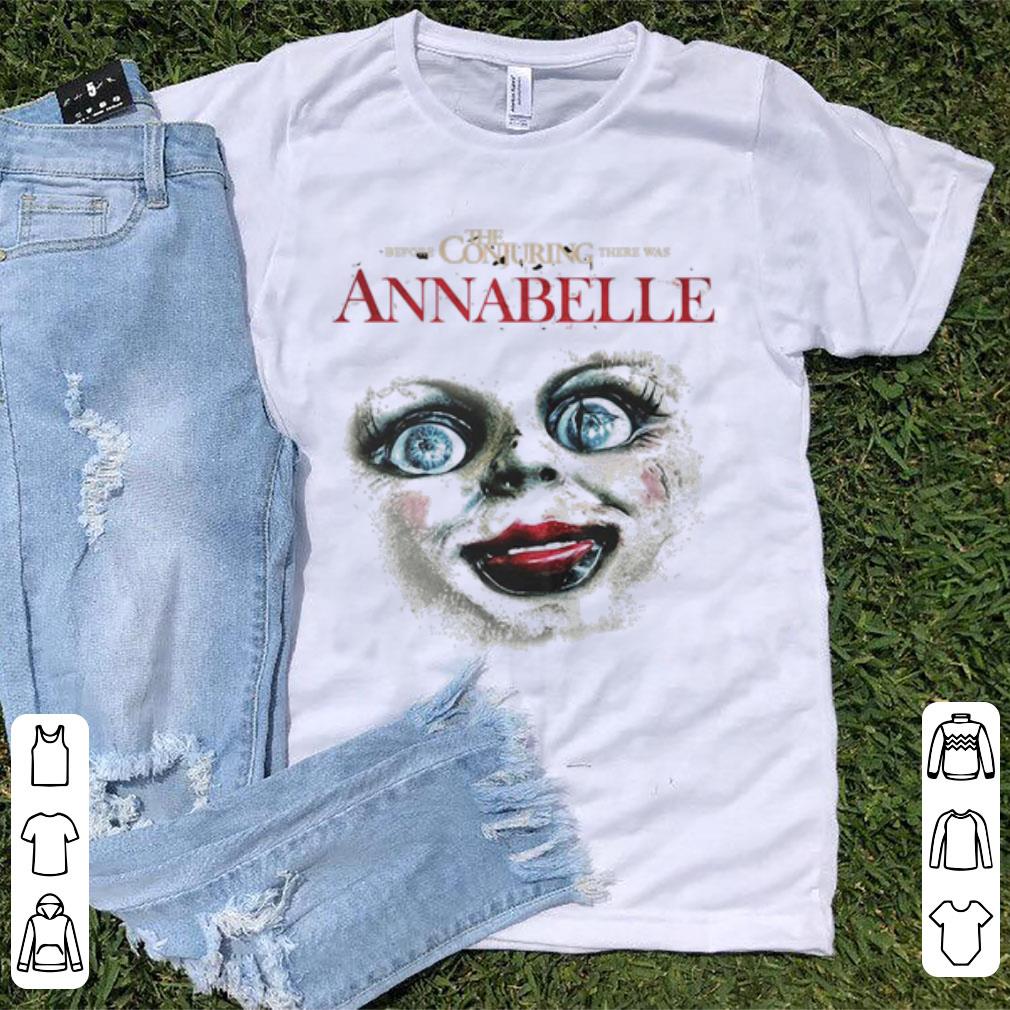 Official There Was Annabelle Before The Conjuring shirt