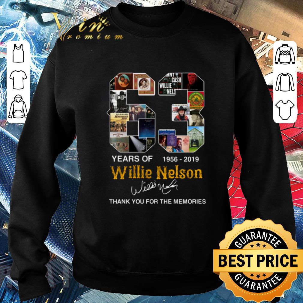 Original 63 years of Willie Nelson 1956-2019 thank you for the memories shirt