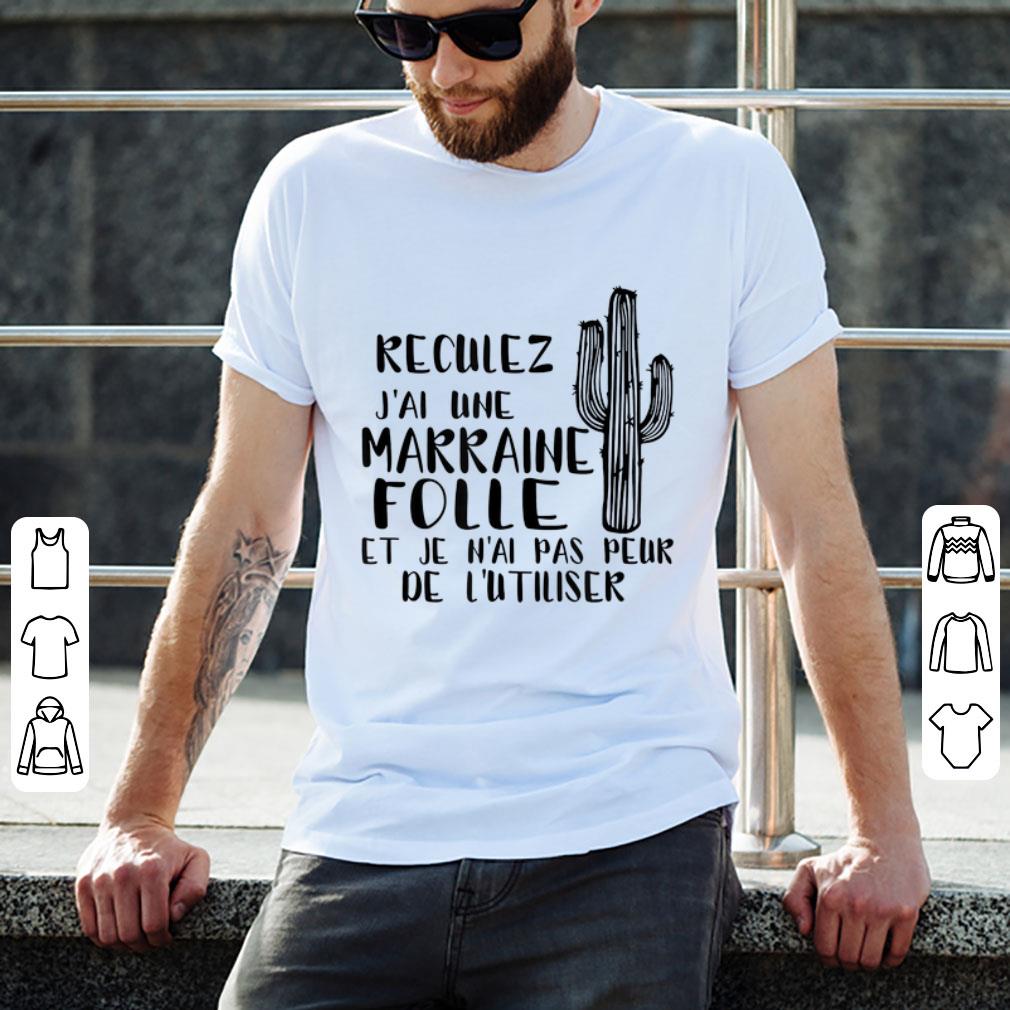 Original Reculez J'ai Une Marraine Folle Et Je N'ai Pas Peur shirt 2 Original Reculez J'ai Une Marraine Folle Et Je N'ai Pas Peur shirt 2