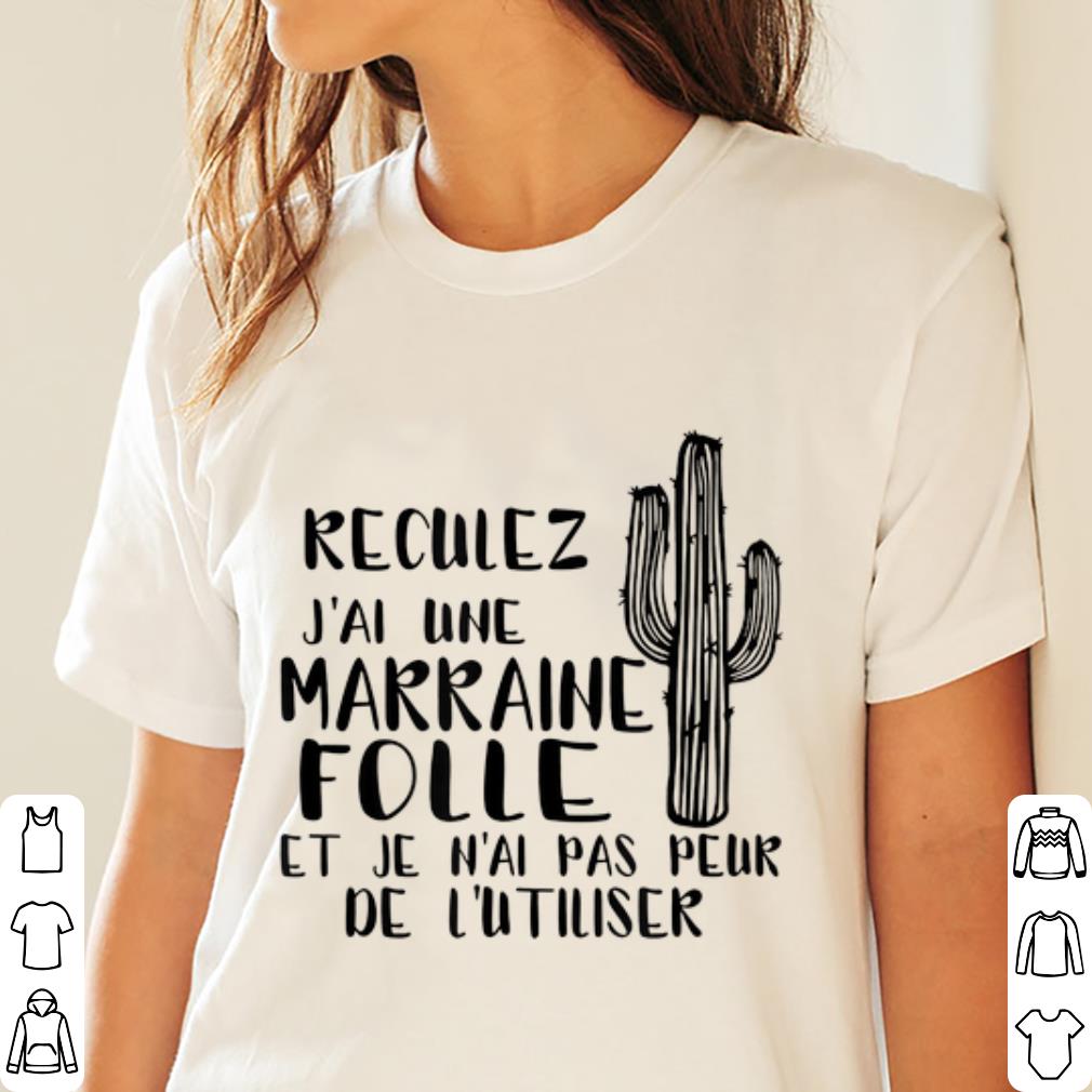 Original Reculez J'ai Une Marraine Folle Et Je N'ai Pas Peur shirt 3 Original Reculez J'ai Une Marraine Folle Et Je N'ai Pas Peur shirt 3