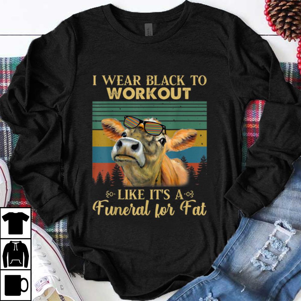 Original Vintage Heifer I Wear Black To Workout shirt