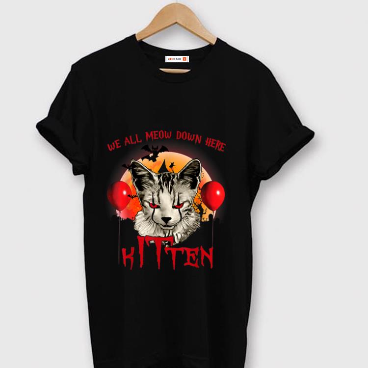 Original We All Meow Down Here Halloween IT Clown Cat shirt