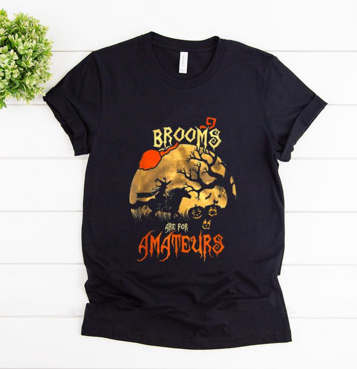 Premium Brooms Are For Amateurs Horse Halloween Funny shirt