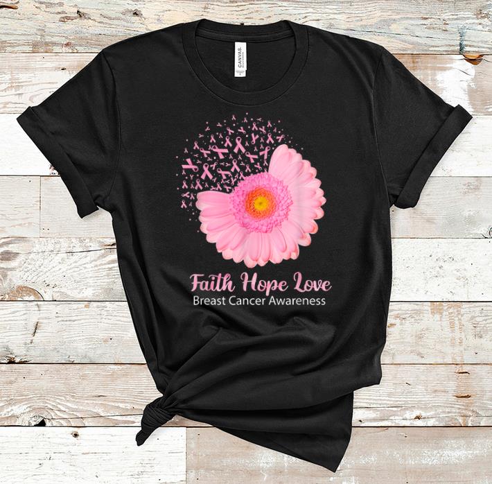 Premium Faith Hope Love Breast Cancer Awareness Flower shirt