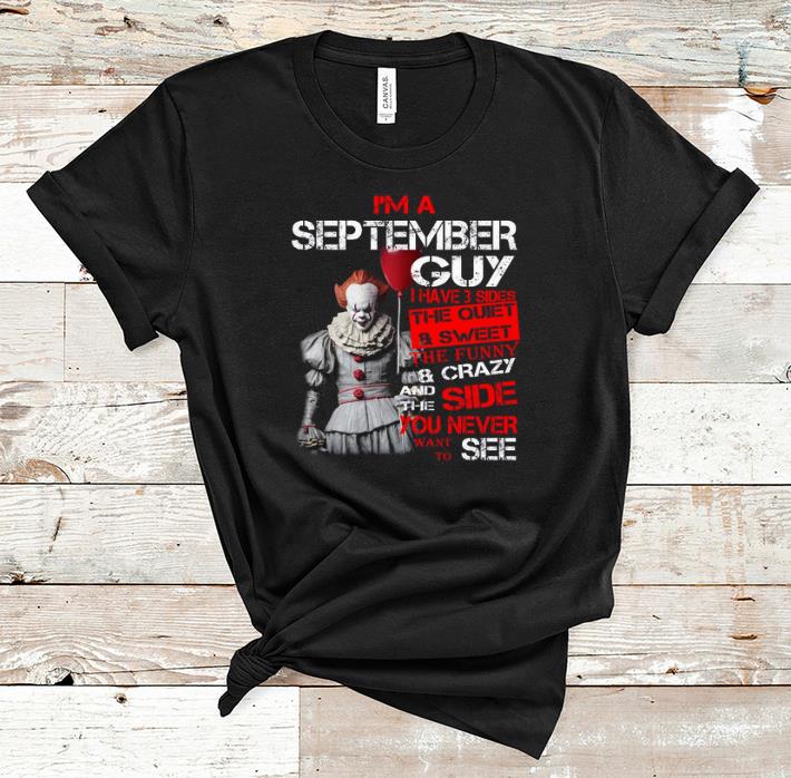 Premium Pennywise I'm A May Guy I Have 3 Sides The Quiet And Sweet shirt