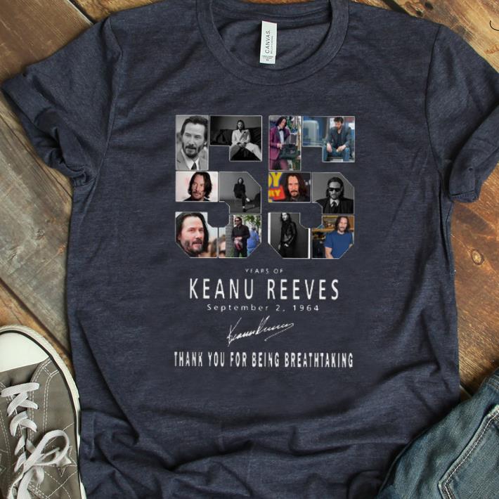 Pretty 55 Years Of Keanu Reeves Thank You For Being Breathtaking shirt