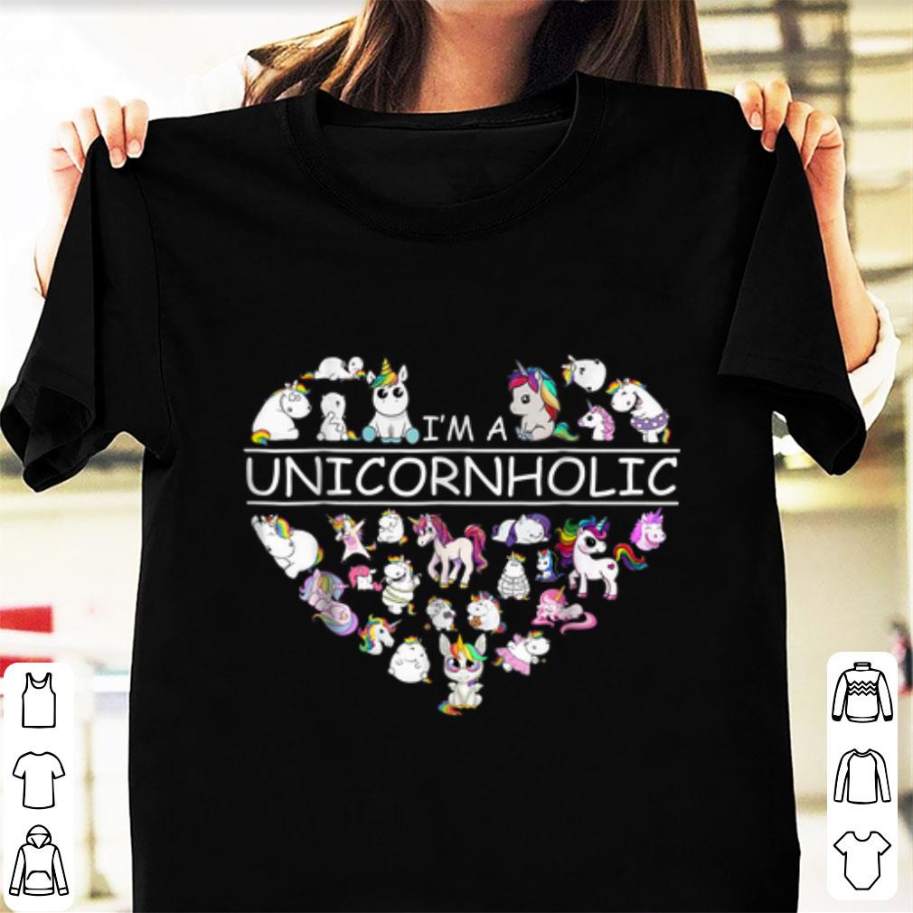 Pretty I'm A Unicornholic shirt