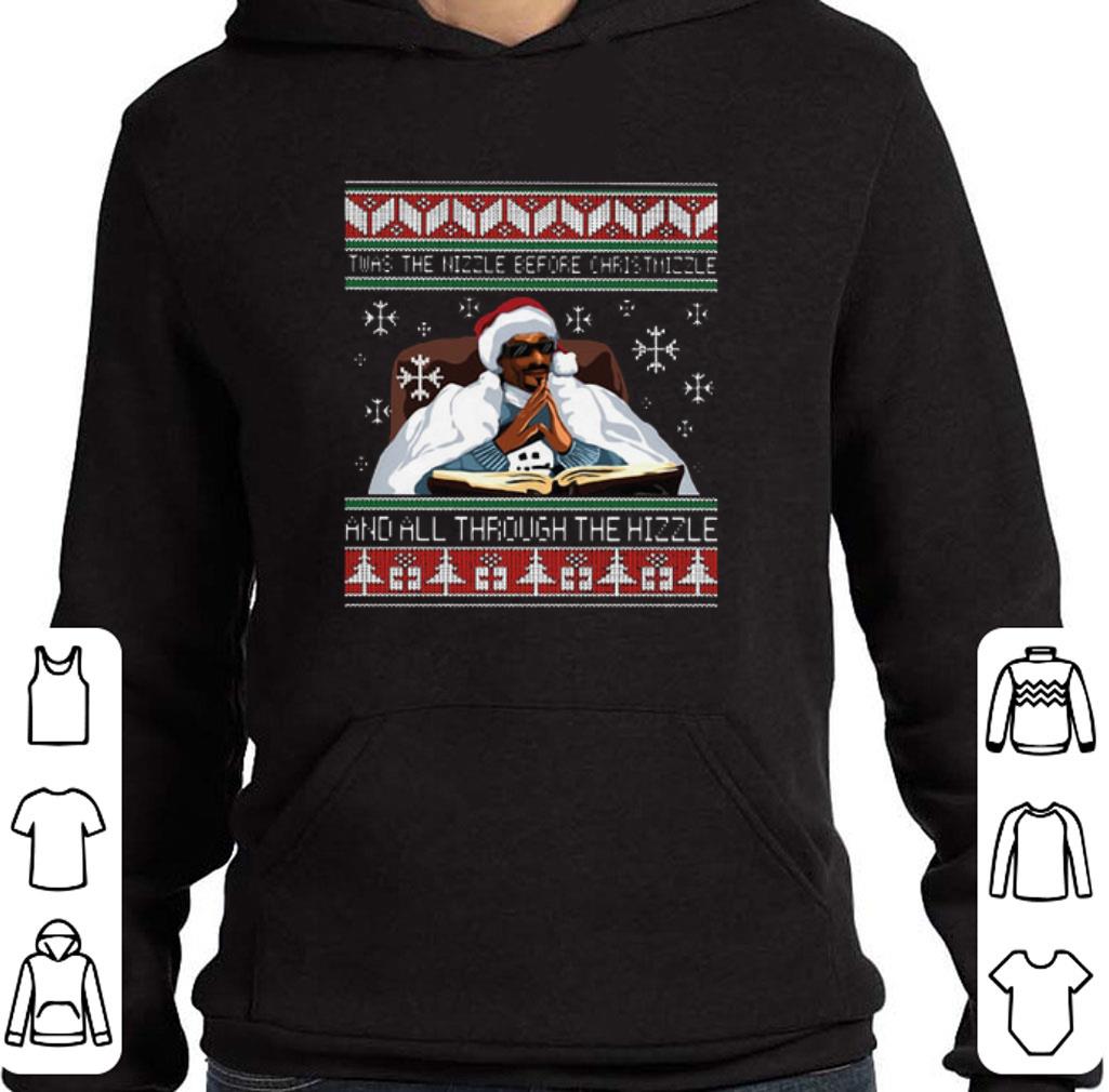 Snoop Dogg Twas the nizzle before Christmizzle and all through shirt 6 Snoop Dogg Twas the nizzle before Christmizzle and all through shirt