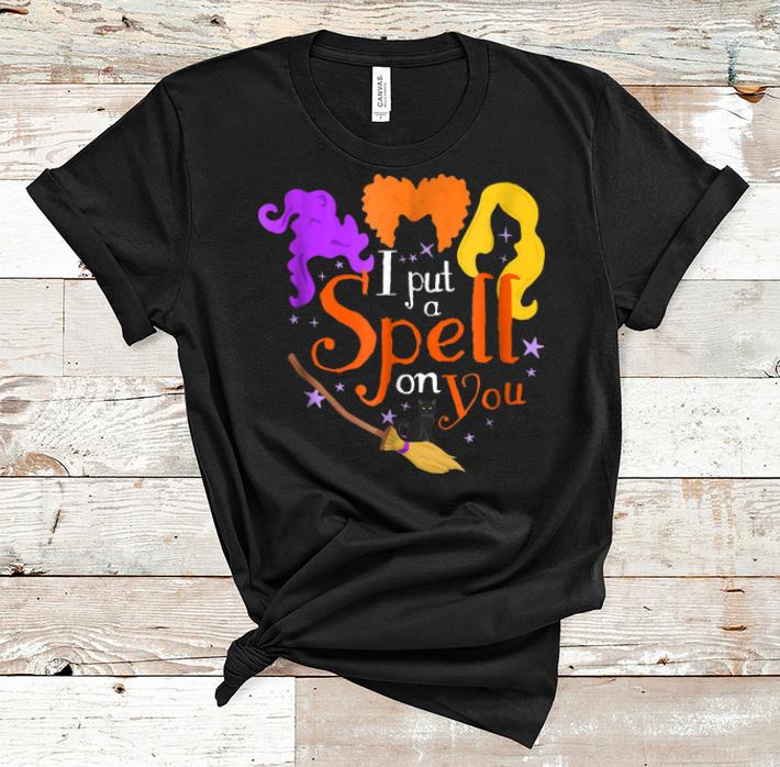Top I Put A Spell On You Halloween Witch Sisters shirt