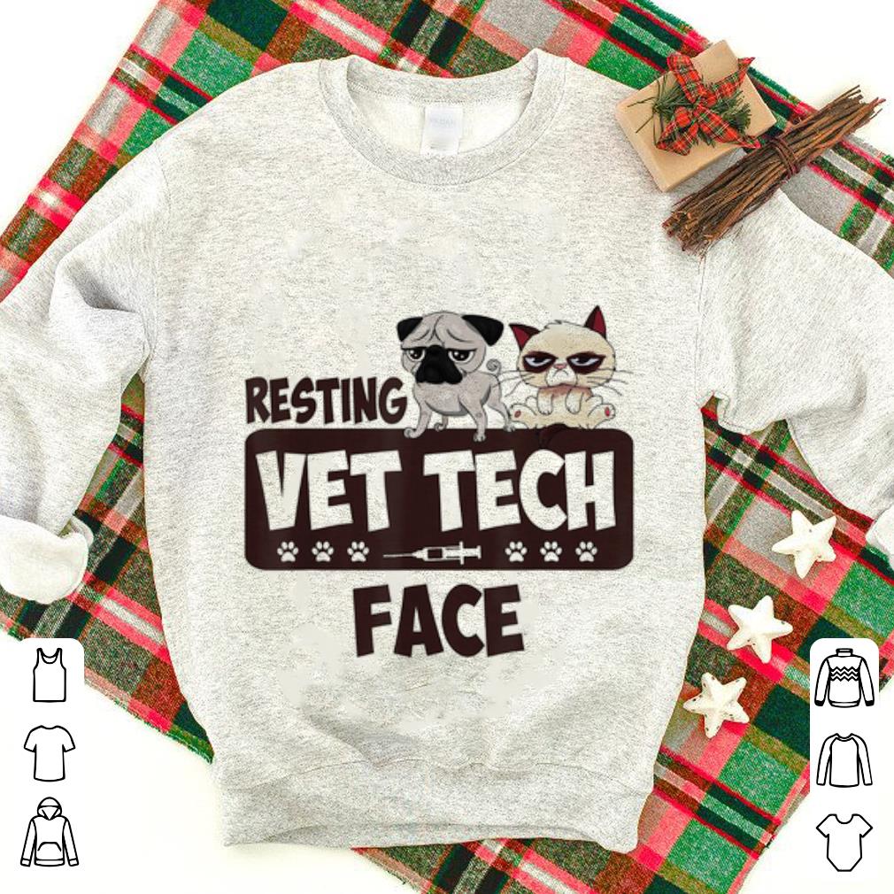  Top Pug and Grumpy Resting Vet Tech Face shirt