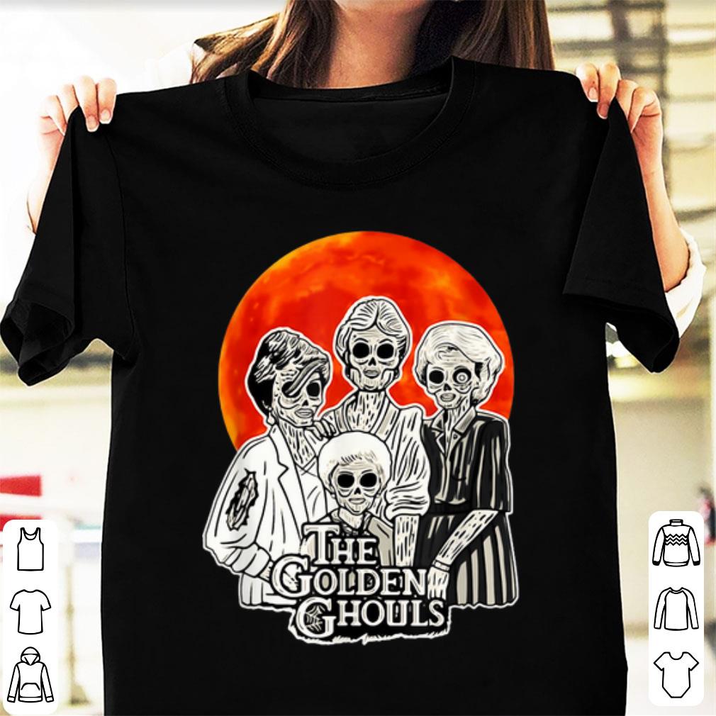 Top The Golden Ghouls Halloween Horror shirt