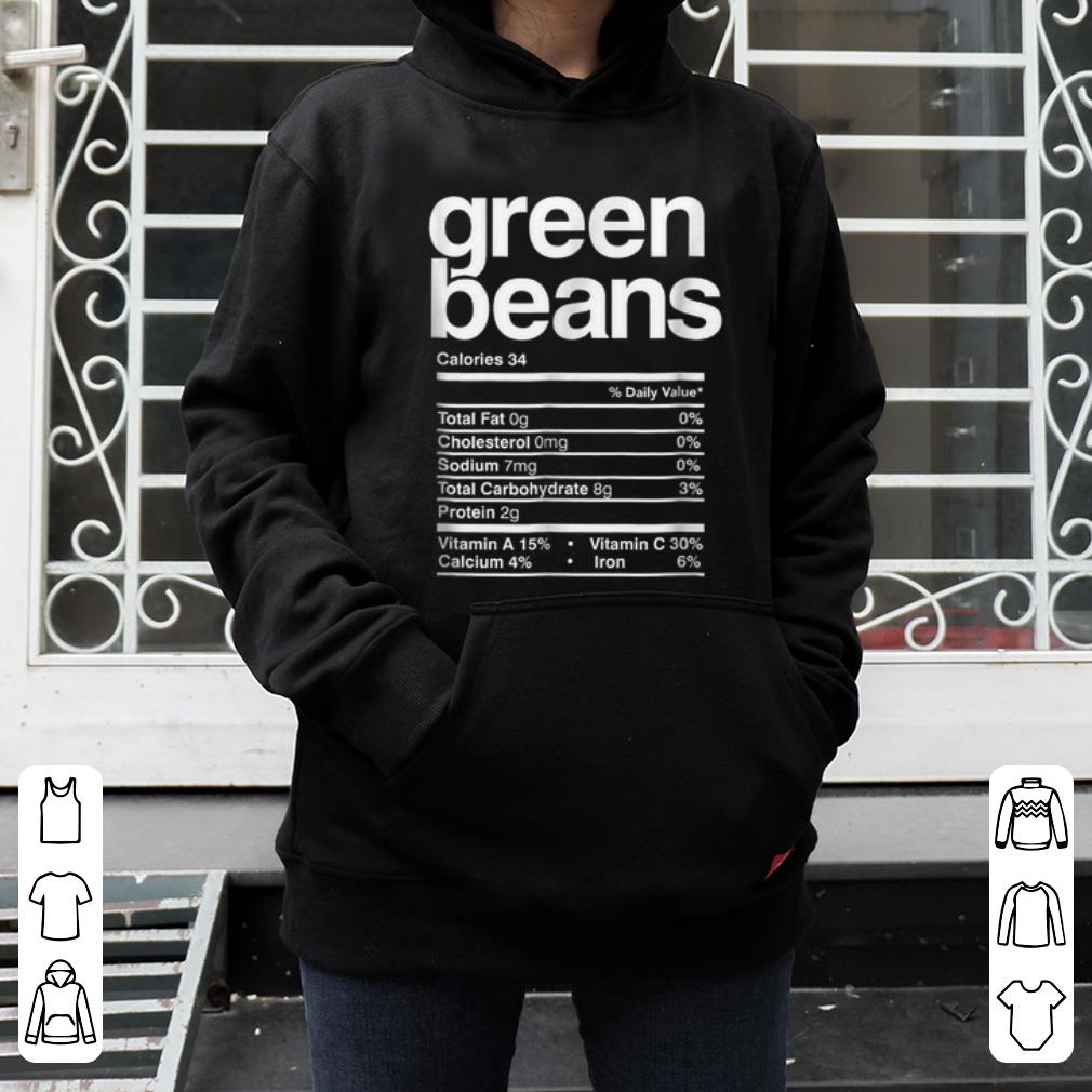 Awesome Funny Green Bean Nutrition Thanksgiving Costume shirt