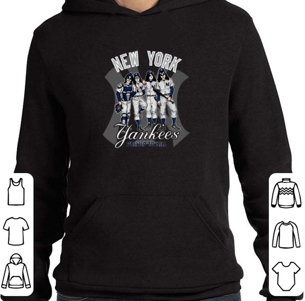 Awesome Kiss New York Yankees dressed to kill shirt