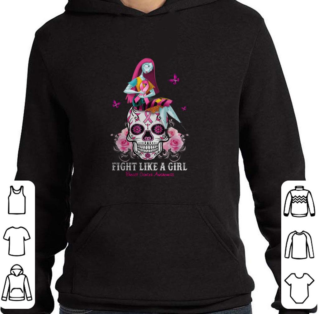 Funny Sally Fight Like A Girl Breast Cancer Awareness Sugar Skull shirt