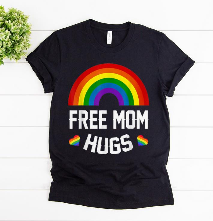 Hot Free Mom Hugs - LGBT Rainbow shirt