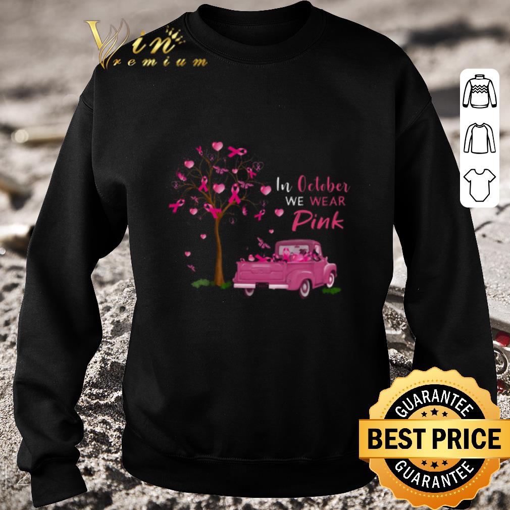 Hot In october we wear pink Breast Cancer Awareness shirt 2 Hot In october we wear pink Breast Cancer Awareness shirt