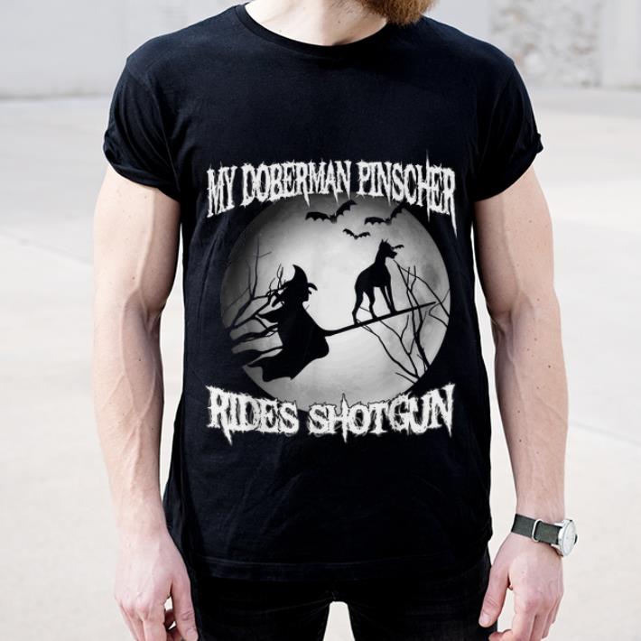 Official My Doberman Pinscher Rides Shotgun Halloween shirt