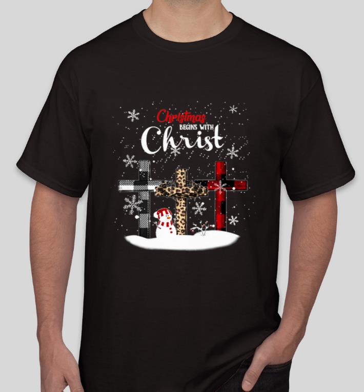 Original Christmas Begins With Christ Snowman With Christian Cross shirt
