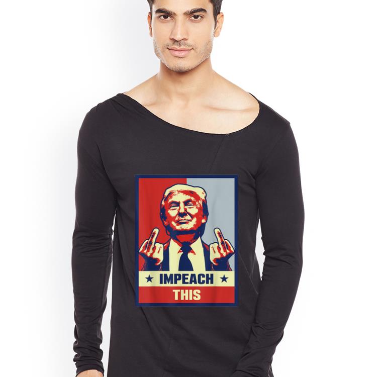 Original Donald Trump Republican Impeach This Middle Finger shirt