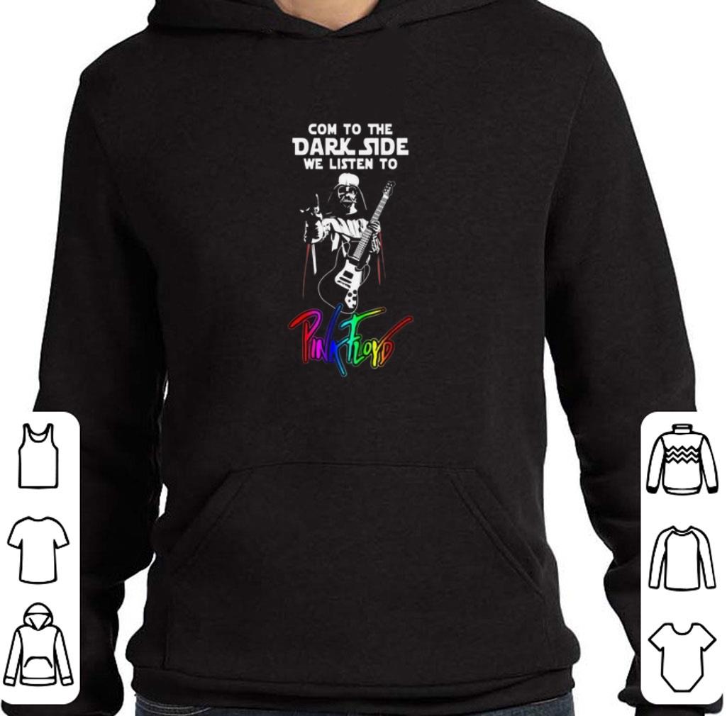 Premium Darth Vader Come to the Dark Side we listen to Pink Floyd shirt