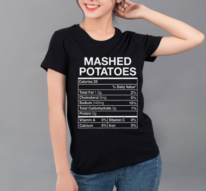 Pretty Thanksgiving Mashed Potatoes Funny Food Men Women Gift shirt