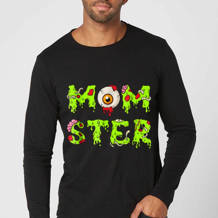 Top Halloween for Mom Mom-ster shirt