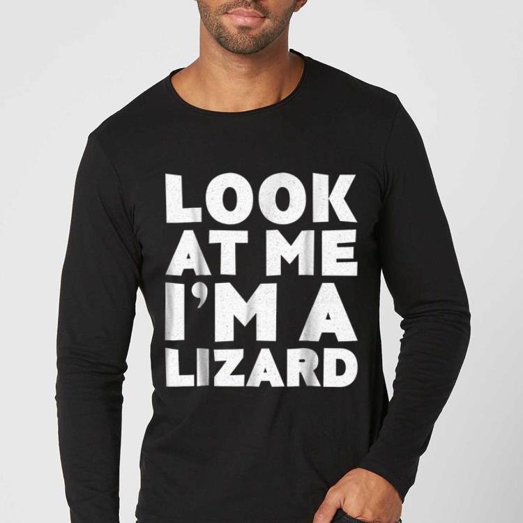 Top Look At Me I'm A Lizard Halloween Costume shirt